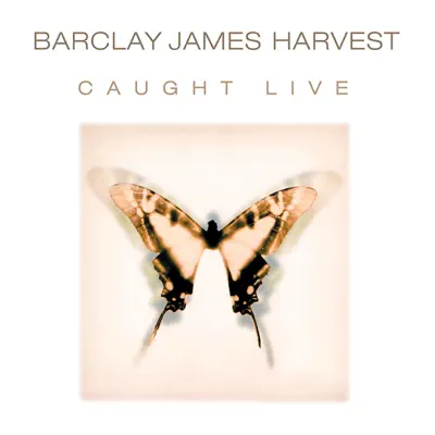 Caught Live - Barclay James Harvest