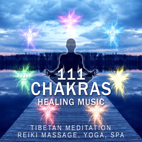111 Chakras Healing Music