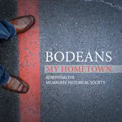 My Hometown - Single - Bodeans My Hometown - Single - Bodeans