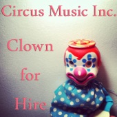 Circus Music Inc. - Clowns Music