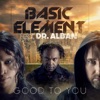 Good to You (feat. Dr. Alban) [Radio Version] - Single