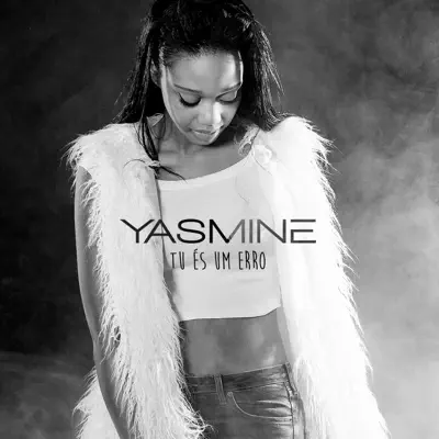 Tu És um Erro - Single - Yasmine