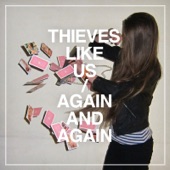 Thieves Like Us - Shyness