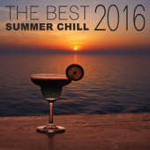 The Best Summer Chill 2016: Chillout & Lounge Music, Café Ibiza del Mar, Beach & Pool Party Music - DJ Infinity Night