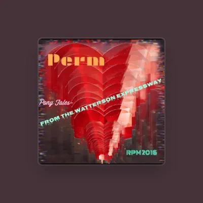 Listen to Perm, watch music videos, read bio, see tour dates & more!