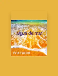 聆聽 Peix Fregit、觀看音樂影片、閱讀小傳、查看巡演日期等！