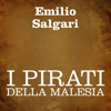 I pirati della Malesia - Emilio Salgari