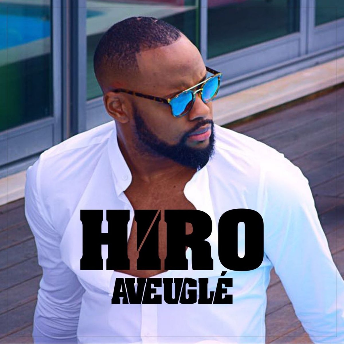 ‎Aveuglé - Single by Hiro on Apple Music
