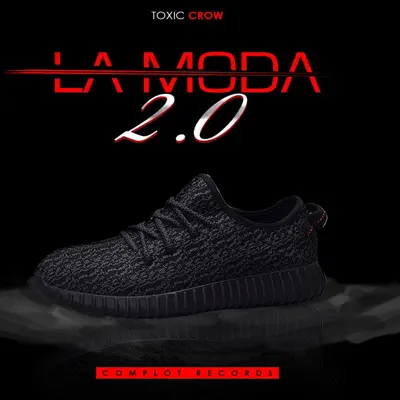La Moda 2.0 - Single - Toxic Crow