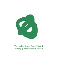 Terry Jennings: Piano Piece & String Quartet (Arr. for Guitar) - Single - Noël Akchoté