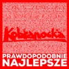 Prawdopodobnie Najlepsze