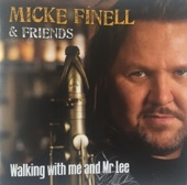 Micke Finell & Friends (Walking with Me and Mr Lee) artwork