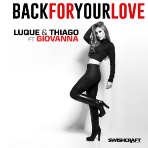Back for Your Love (feat. Giovanna) - Single