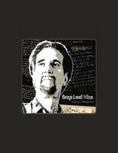 Dengarkan George Lowell Wilson, tonton video musik, baca bio, lihat tanggal tur & lainnya!