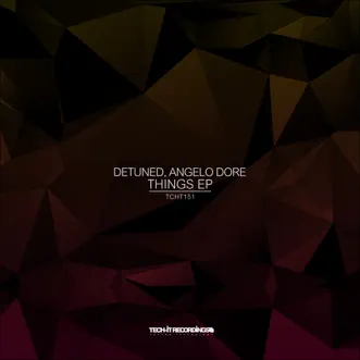 Things by Detuned & Angelo Dore song reviws