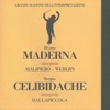Bruno Maderna 6 Pieces, Op. 6: No. 1, Langsam (Live) Grandi maestri dell'interpretazione: Bruno Maderna & Sergiu Celibidache (Live)