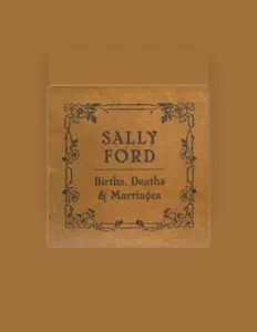 收听 Sally Ford、观看音乐视频、阅读小传、查看巡演日期等 ！