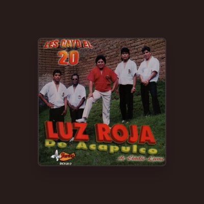 Listen to Luz Roja De Acapulco, watch music videos, read bio, see tour dates & more!