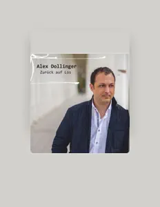 Alex Dollingerを聴いたり、ミュージックビデオを鑑賞したり、経歴やツアー日程などを確認したりしましょう！