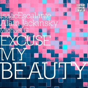 Excuse My Beauty (feat. Michael G) - Single