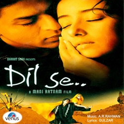 A. R. Rahman - Dil Se Re