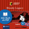 Bloody Legacy: Compact Lernkrimis - Englisch B2 - Michael Bacon