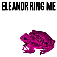 Eleanor Ring Me — The Jacques