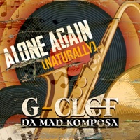 Alone Again (Naturally) [feat. Ron Sunshine] - Single - G-Clef da Mad Komposa