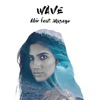 Wave (feat. Masego) - Single