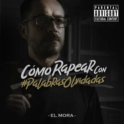 Cómo Rapear Con Palabras Olvidadas - Single - Alfonso Mora