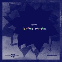 Dancing Patterns - Single - Toppy