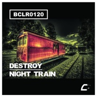 Night Train - Single - Destroy
