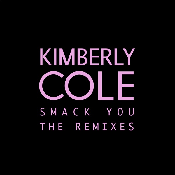 Smack You - The Remixes