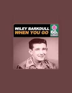 Listen to Wiley Barkdull, watch music videos, read bio, see tour dates & more!