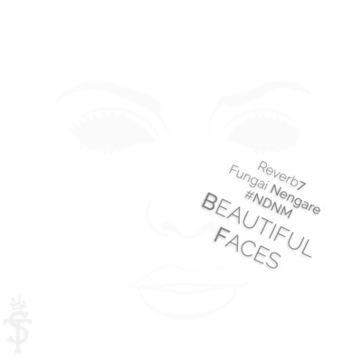 Beautiful Faces (feat. Fungai Nengare) - Single