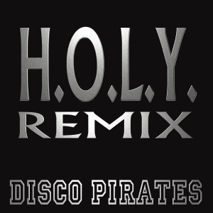 H.O.L.Y. (Remix) [Cover] - Single