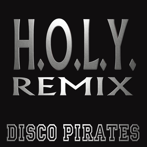 H.O.L.Y. (Remix) [Cover] - Single
