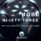 Ninety Three (Ragde Santos, Omar Lara Remix) - Hobe lyrics