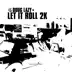 Let It Roll 2k - Single album cover