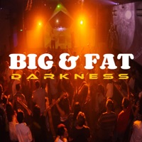 Darkness - EP - B.I.G. & Fat