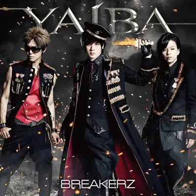 YAIBA - Single - Breakerz