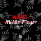 Middle Finger VIP Mix Single