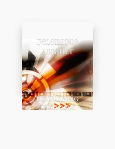 Felonious Assaultを聴いたり、ミュージックビデオを鑑賞したり、経歴やツアー日程などを確認したりしましょう！