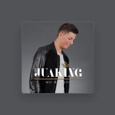 Listen to Juaking, watch music videos, read bio, see tour dates & more!