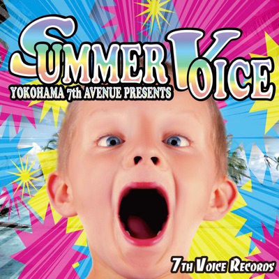 Summer Voice - Yokohama 7Th Avenue Presents-