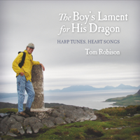 Tom Robison - The Boy's Lament for His Dragon artwork