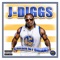 Chasin' My Dreams (feat. Sober Junkie) - J-Diggs lyrics