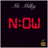 Now - Single - Mr. Milky