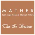 This Is Serious (feat. Alan Hook & Hannah White)