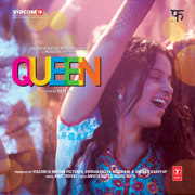 Queen (Original Motion Picture Soundtrack) - Amit Trivedi